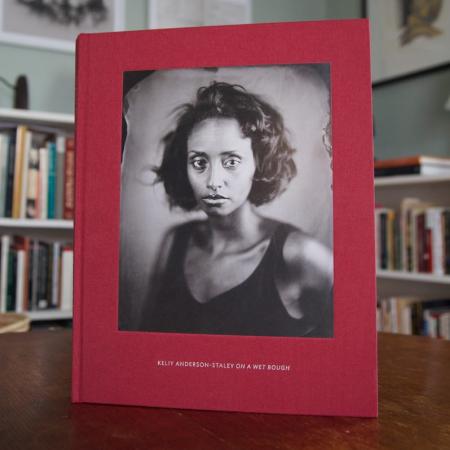 ON A WET BOUGH,
Indianapolis: Waltz Books, 2014   ||  Images by Keliy Anderson-Staley  || 
Essays by Geoffrey Batchen and Matthew Williams ||  Clothbound, 11 x 14 inches, 
144 pages, 85 duotone plates  ||   $70 (includes shipping in US)

